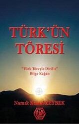 Türk’ün Töresi - 1