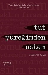 Tut Yüreğimden Ustam - 1