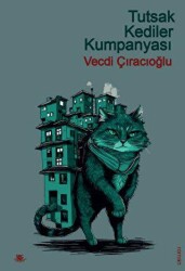 Tutsak Kediler Kumpanyası - 1