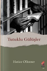 Tutuklu Gülüşler - 1