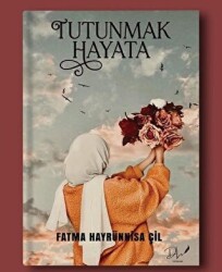 Tutunmak Hayata - 1