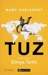 Tuz Üzerinden Dünya Tarihi - 1