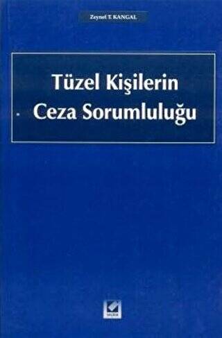 Tüzel Kişilerin Ceza Sorumluluğu - 1