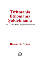 Twitmania Etnomania Şiddetmania - 1