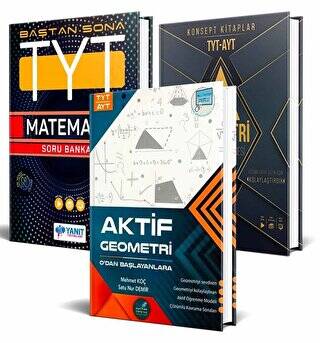 TYT AYT Geometri 0`dan Başlayanlara + TYT AYT Alıştıran Geometri Soru Kütüphanesi + TYT Baştan Sonra Matematik Soru Bankası Yanıt Yayınları 3`lü Set - 1