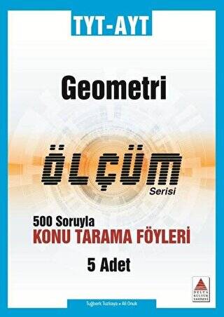 TYT-AYT Geometri Ölçüm Serisi 500 Soruyla Konu Tarama Föyleri - 1