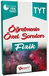 TYT Öğretmenin Özel Soruları Fizik Soru Bankası - 1