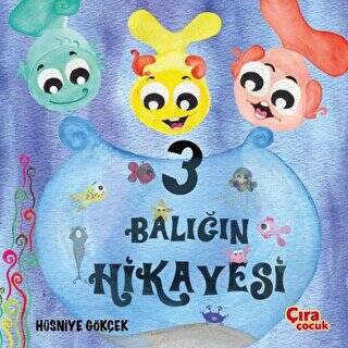 Üç Balığın Hikayesi - 1