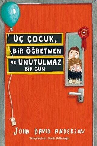 Üç Çocuk, Bir Öğretmen ve Unutulmaz Bir Gün - 1