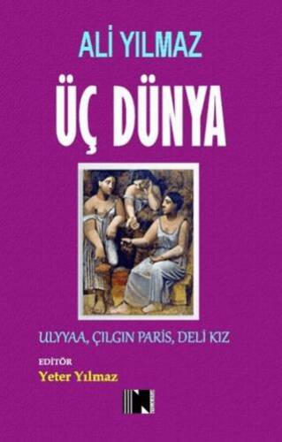 Üç Dünya - 1