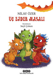 Üç Ejder Masalı - 1