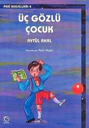 Üç Gözlü Çocuk - 1