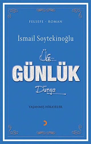 Üç Günlük Dünya - 1