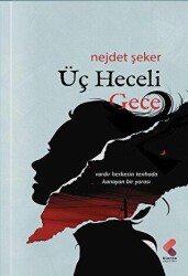 Üç Heceli Gece - 1