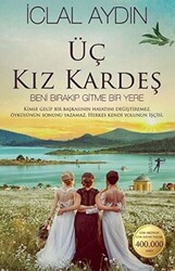 Üç Kız Kardeş - 1