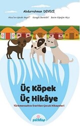 Üç Köpek Üç Hikaye - 1