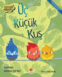 Üç Küçük Kuş - 1