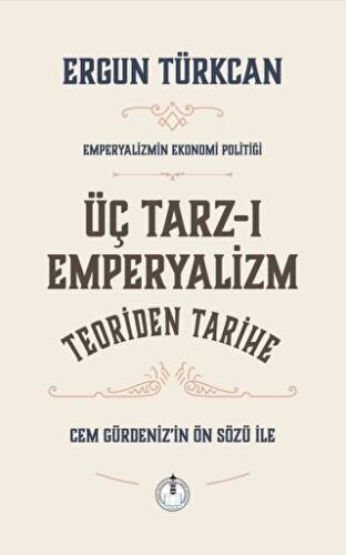 Üç Tarz-ı Emperyalizm - 1