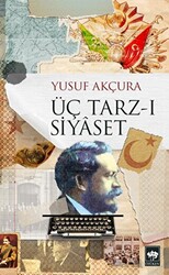 Üç Tarz-ı Siyaset - 1