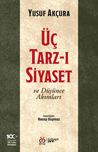 Üç Tarz-ı Siyaset ve Düşünce Akımları - 1