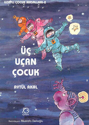 Üç Uçan Çocuk - 1