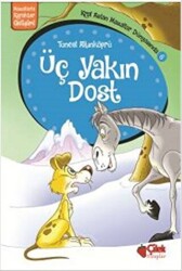 Üç Yakın Dost - 1