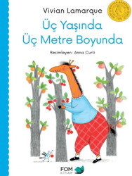 Üç Yaşında Üç Metre Boyunda - 1