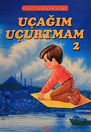 Uçağım Uçurtmam 2 - Oğuz`un Maceraları - 1