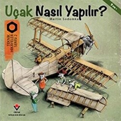 Uçak Nasıl Yapılır? - Teknik Hikayeler Serisi 2 - 1