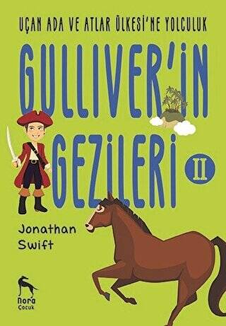 Uçan Ada ve Atlar Ülkesi`ne Yolculuk - Gulliver`in Gezileri 2 - 1