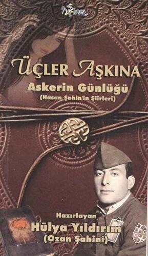 Üçler Aşkına - Askerin Günlüğü - 1