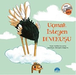 Uçmak İsteyen Devekuşu - 1