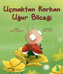 Uçmaktan Korkan Uğur Böceği - 1