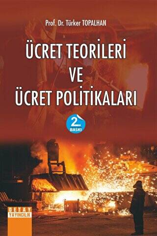 Ücret Teorileri ve Ücret Politikaları - 1