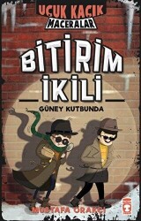 Uçuk Kaçık Maceralar - Bitirim İkili Güney Kutbunda - 1