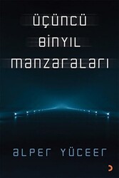 Üçüncü Binyıl Manzaraları - 1