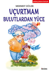 Uçurtmam Bulutlardan Yüce - 1