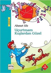 Uçurtmam Kuşlardan Güzel - 1