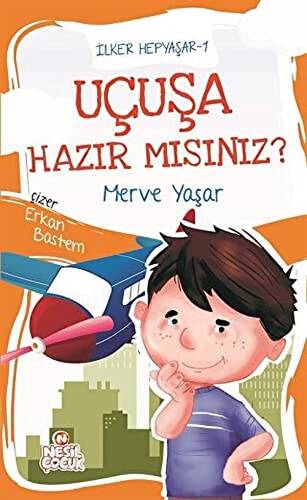 Uçuşa Hazır mısınız? - İlker Hepyaşar 1 - 1