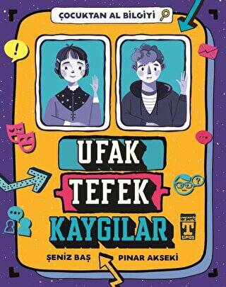 Ufak Tefek Kaygılar - Çocuktan Al Bilgiyi - 1