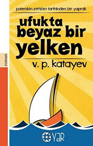 Ufukta Beyaz Bir Yelken - 1