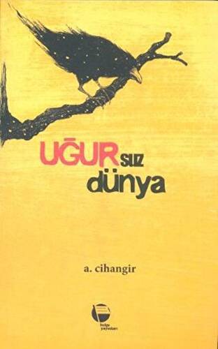 Uğursuz Dünya - 1