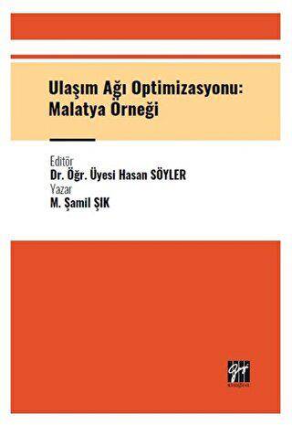 Ulaşım Ağı Optimizasyonu: Malatya Örneği - 1