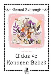 Ulduz ve Konuşan Bebek - 1