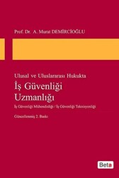 Ulusal ve Uluslararası Hukukta İş Güvenliği Uzmanlığı - 1