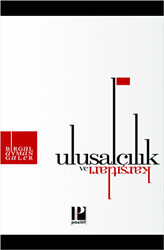 Ulusalcılık ve Karşıtları - 1