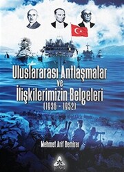 Uluslararası Antlaşmalar ve İlişkilerimizin Belgeleri 1936-1952 - 1