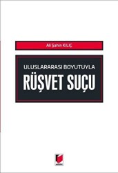 Uluslararası Boyutuyla Rüşvet Suçu - 1