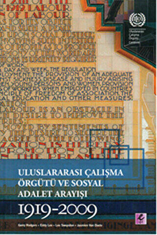 Uluslararası Çalışma Örgütü ve Sosyal Adalet Arayışı 1919-2009 - 1