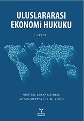 Uluslararası Ekonomi Hukuku Cilt: 1 - 1